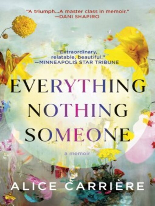 Title details for Everything/Nothing/Someone by Alice Carrière - Wait list